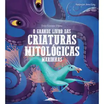 Continente O grande livro das criaturas mitológicas marinhas promoção