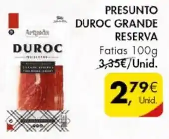 Pingo Doce PRESUNTO DUROC GRANDE RESERVA Fatias 100g promoção