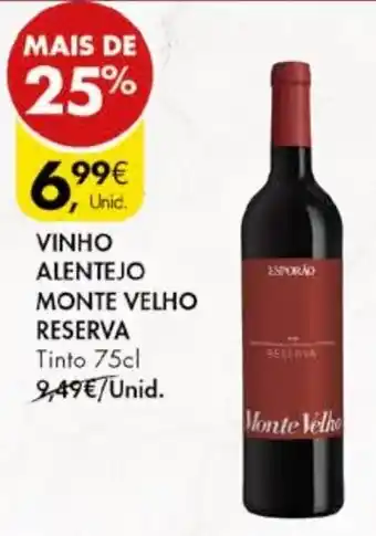 Pingo Doce VINHO ALENTEJO MONTE VELHO RESERVA Tinto 75cl promoção