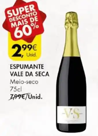 Pingo Doce ESPUMANTE VALE DA SECA Meio-seco 75cl promoção
