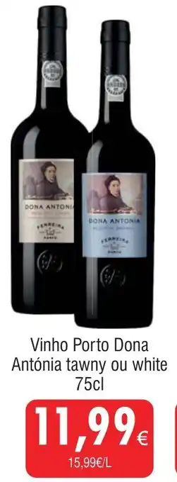 Froiz Vinho Porto Dona Antónia tawny ou white 75cl promoção