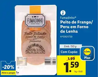Lidl Fumadinho Peito de Frango/ Peru em Forno de Lenha Emb. 150 g promoção