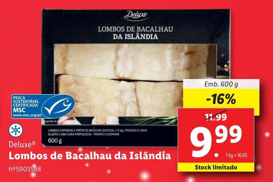Promoção Deluxe Lombos de Bacalhau da Islândia Emb. 600 g em Lidl
