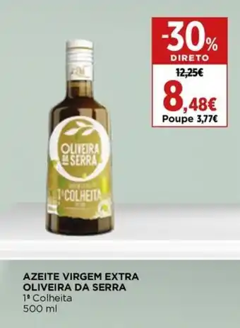 Supercor AZEITE VIRGEM EXTRA OLIVEIRA DA SERRA 1º Colheita 500ml promoção