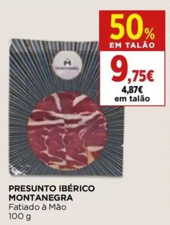 Supercor PRESUNTO IBÉRICO MONTANEGRA Fatiado à Mão 100 g promoção
