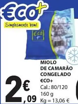 MIOLO DE CAMARÃO CONGELADO €CO+ 160g