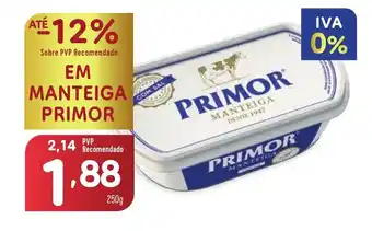 Minipreço EM MANTEIGA PRIMOR promoção
