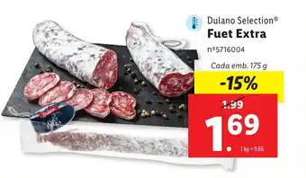 Lidl Dulano Selection Fuet Extra Cada emb. 175 g promoção