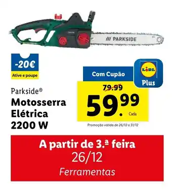 Lidl Parkside Motosserra Elétrica 2200W promoção
