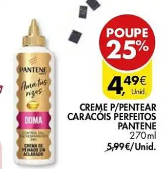 Pingo Doce CREME P/PENTEAR CARACÓIS PERFEITOS PANTENE 270ml promoção