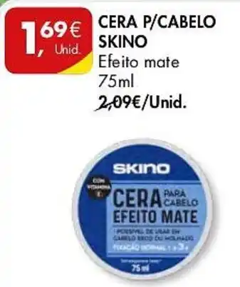 Pingo Doce CERA P/CABELO SKINO Efeito mate 75ml promoção