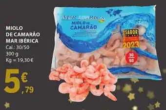 E.Leclerc MIOLO DE CAMARÃO MAR IBÉRICA Cal.: 30/50 promoção