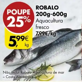 Pingo Doce ROBALO 200g-600g kg promoção