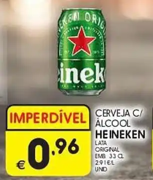 Meu Super CERVEJA C/ ALCOOL HEINEKEN promoção
