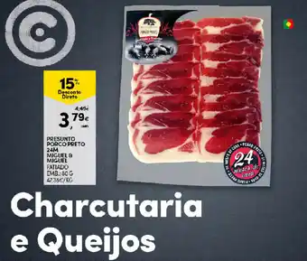 Continente Presunto Porco Preto 24M Miguel & Miguel Fatiado 80g promoção