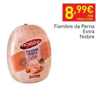 Recheio Fiambre da Perna Extra Nobre promoção