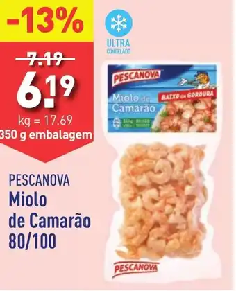 PESCANOVA Miolo de BAIXO EM GORDURA de Camarão 80/100 350g embalagem