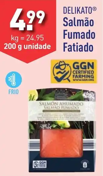ALDI DELIKATO Salmão Fumado Fatiado 200g promoção