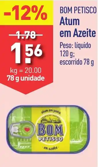 ALDI BOM PETISCO Atum em Azeite Peso: líquido 120 g; escorrido 78 g promoção