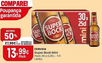 Intermarché CERVEJA Super Bock Mini Pack: 30 x 0,25 L promoção