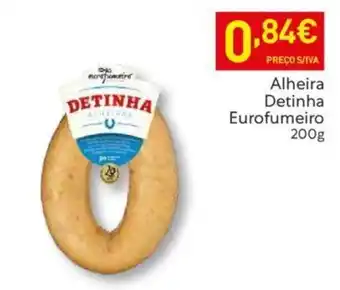 Alheira Detinha Eurofumeiro 200g