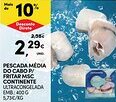 Continente PESCADA MÉDIA DO CABO P/ FRITAR MSC CONTINENTE ULTRACONGELADA EMB.: 400 G promoção