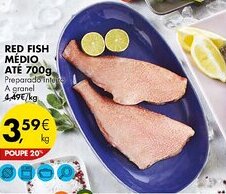 Pingo Doce RED FISH MÉDIO ATÉ 700g Preparado inteiro A granel promoção