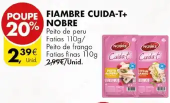 Pingo Doce FIAMBRE CUIDA-T+ NOBRE promoção