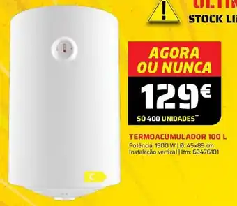 Bricomarché TERMOACUMULADOR 100 L Potência: 1500 W 10: 45x89 cm Instalação vertical | Itm: 62476101 promoção