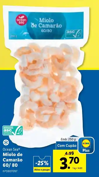 Lidl Ocean Sea Miolo de Camarão 60/80 Emb. 250 g promoção