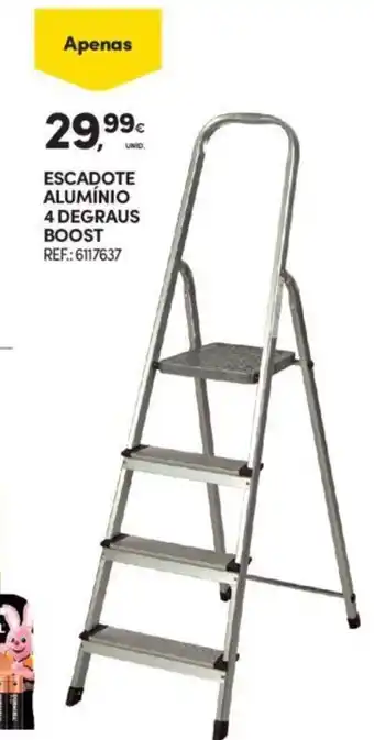 Continente ESCADOTE ALUMÍNIO 4 DEGRAUS BOOST REF.: 6117637 promoção