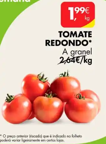 Pingo Doce TOMATE REDONDO A granel promoção