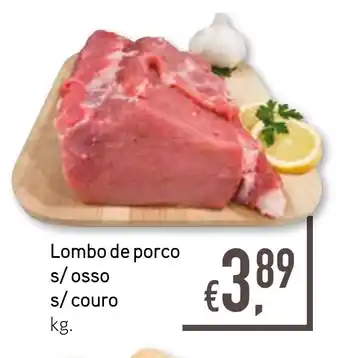 Bolama Lombo de porco s/osso s/couro kg. promoção