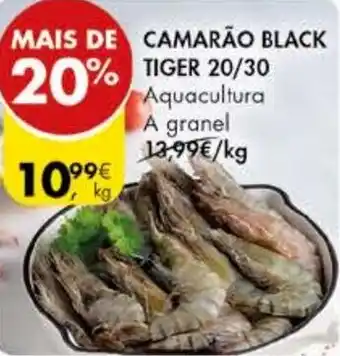 Pingo Doce CAMARÃO BLACK TIGER 20/30 promoção