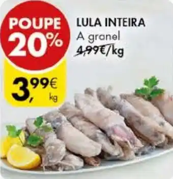 Pingo Doce LULA INTEIRA A granel kg promoção