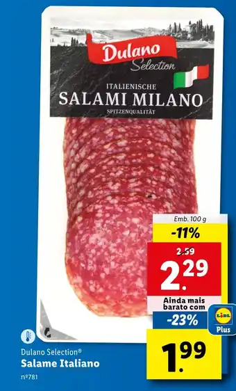 Lidl Dulano Selection Salame Italiano Emb. 100 g promoção