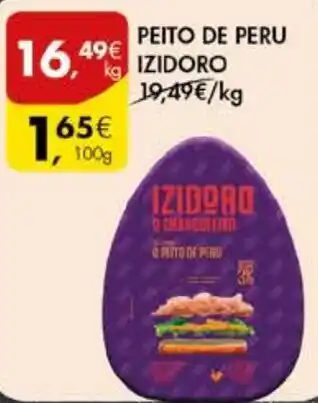 Pingo Doce PEITO DE PERU IZIDORO 100g promoção