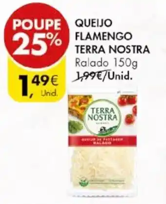 Pingo Doce QUEIJO FLAMENGO TERRA NOSTRA Ralado 150g promoção