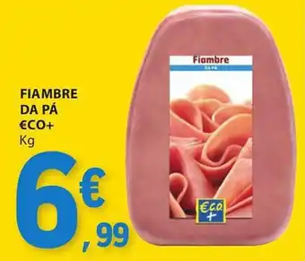 E.Leclerc FIAMBRE DA PÁ €CO+ Kg promoção