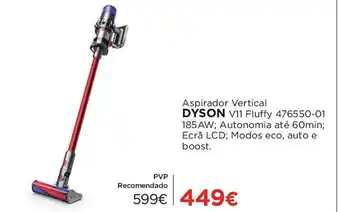 Aspirador Vertical DYSON V11 Fluffy 476550-01 185AW