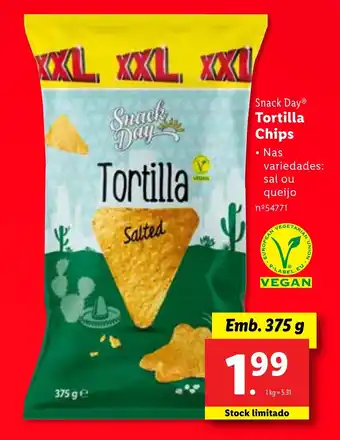 Lidl Snack Day Tortilla Chips Emb. 375 g promoção