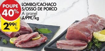 Pingo Doce Lombo/ Cachaço S/ Osso de Porco promoção