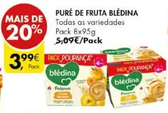 Pingo Doce PURÉ DE FRUTA BLEDINA Todas as variedades Pack 8x95g promoção