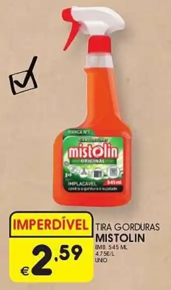 Meu Super TIRA GORDURAS MISTOLIN 545ml promoção
