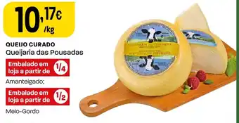Intermarché QUEIJO CURADO Queijaria das Pousadas promoção