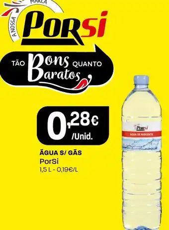 Intermarché ÁGUA S/ GÁS PorSi 1.5L promoção