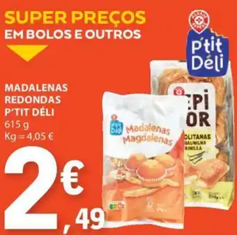 E.Leclerc MADALENAS REDONDAS P'TIT DÉLI 615g promoção