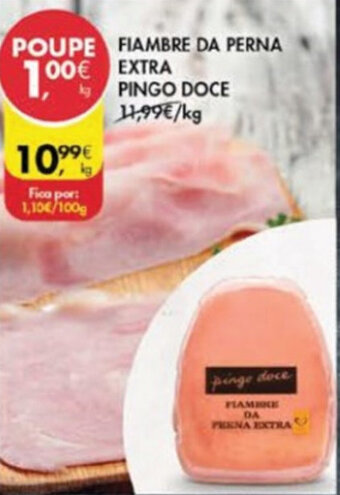 Pingo Doce Fiambre da Perna Extra Pingo Doce promoção