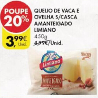 Pingo Doce Queijo de Vaca e Ovelha S/ Casca Amanteigado Limiano 450g promoção