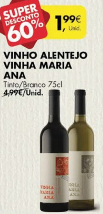 Pingo Doce Vinho Alentejo Vinha Maria Ana 75cl promoção